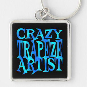 Crazy Trapeze Artist Schlüsselanhänger
