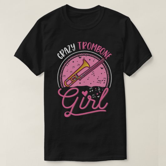 Crazy Trombone Girl Trombone 1 T-Shirt (Design vorne)