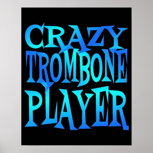 Crazy Trombone Player Poster (Vorne)