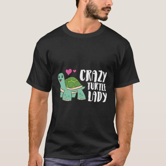 Crazy Turtle Lady Turtle T-Shirt (Vorderseite)