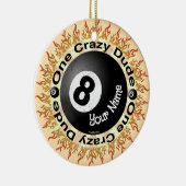 Crazy Typ Eightball Keramik Ornament (Rechts)