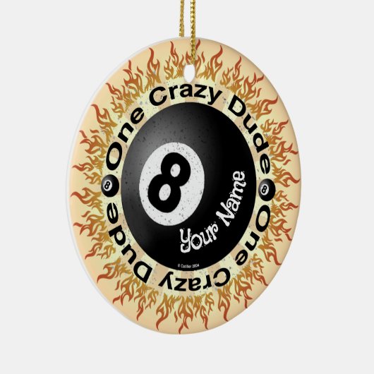 Crazy Typ Eightball Keramik Ornament (Rechts)