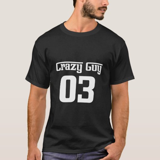 Crazy Typ für 3 T-Shirt (Vorderseite)