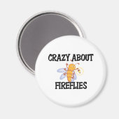 Crazy über Fireflies Magnet (Vorderseite/Rückseite)