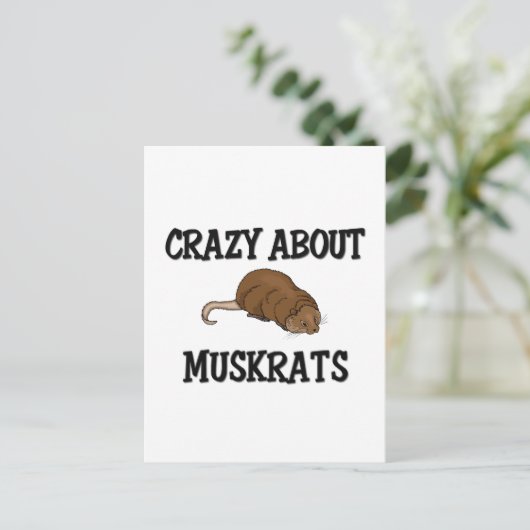 Crazy über Muskrats Postkarte (Stehend Vorderseite)
