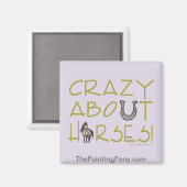 Crazy über Pferde Magnet (Vorderseite/Rückseite)