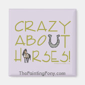 Crazy über Pferde Magnet (Vorne)
