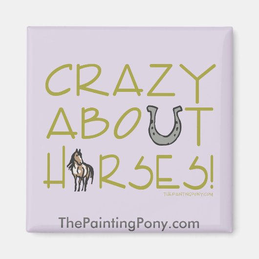Crazy über Pferde Magnet (Vorne)