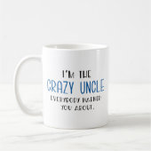 Crazy Uncle Kaffeetasse (Links)