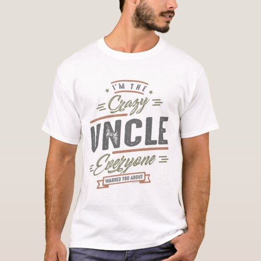 Crazy Uncle T-Shirt (Vorderseite)