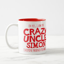 Crazy Uncle Warnungs-individuelle Name rote Tasse