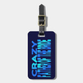 Crazy Vater der Braut Gepäckanhänger (Vorderseite vertikal)