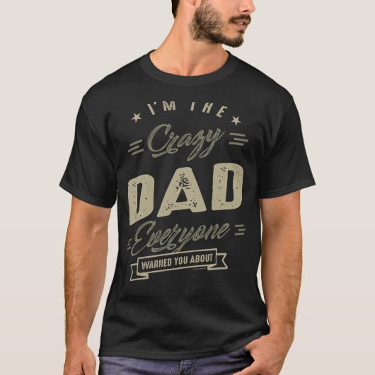 Crazy Vater T-Shirt (Vorderseite)