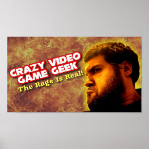 Crazy Video Game Geek - Der Zorn ist echt! Poster