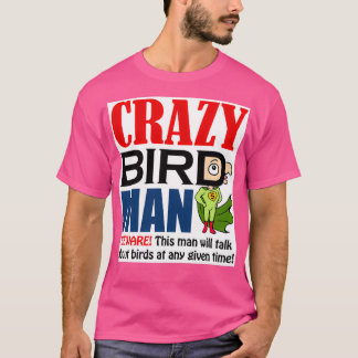 Crazy Vogel T-Shirt