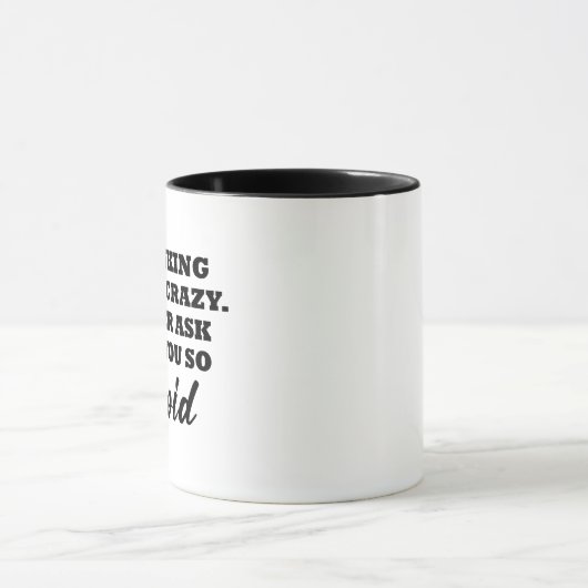 Crazy vs Stupy Custom Coffee Cup - Funny Mug Tasse (Zentrum)