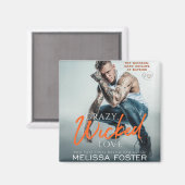 Crazy, Wicked Liebe Magnet (Vorderseite/Rückseite)