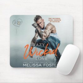 Crazy, Wicked Liebe Mousepad