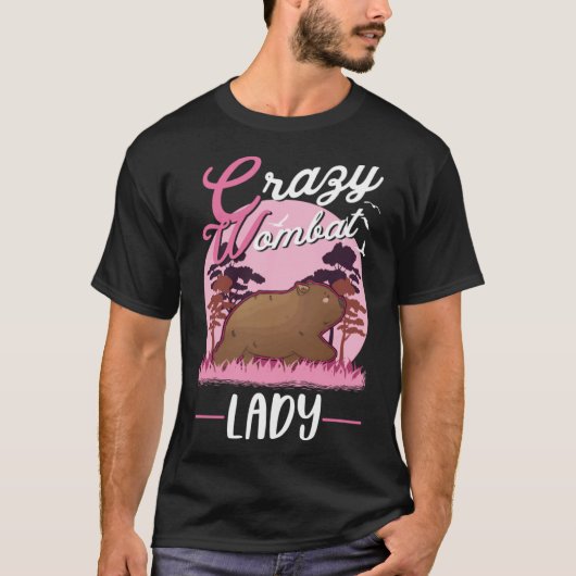 Crazy Wombat lady Wombat Girl T-Shirt (Vorderseite)