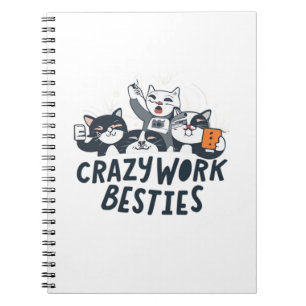 Crazy Work Besbys, die Selify Work Bestie Geschenk Notizblock