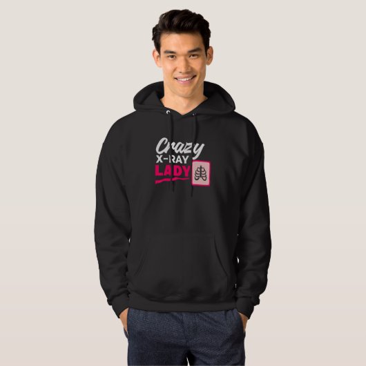 Crazy X Ray Lady Radiology X Rays Radiologist Rad Hoodie (Vorne ganz)