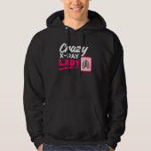 Crazy X Ray Lady Radiology X Rays Radiologist Rad  Hoodie (Vorderseite)