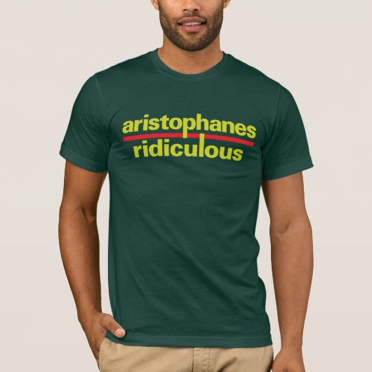 CRAZYFISH Aristophanes lächerlich T-Shirt (Vorderseite)