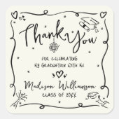 Cream Black Hand Drawn Doodle Graduation Thank You Quadratischer Aufkleber (Vorderseite)