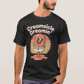 Creamsicle Dreamin’ T-Shirt – Fun Retro Popsicle D (Vorderseite)