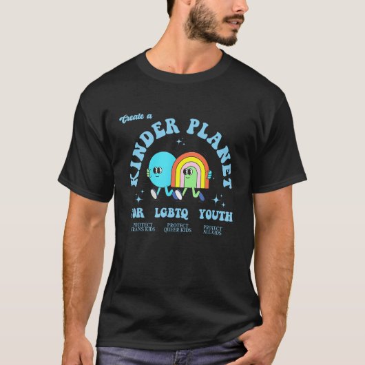 Create A Kinder Planet LGBTQ Ally Protect Trans Ki T-Shirt (Vorderseite)
