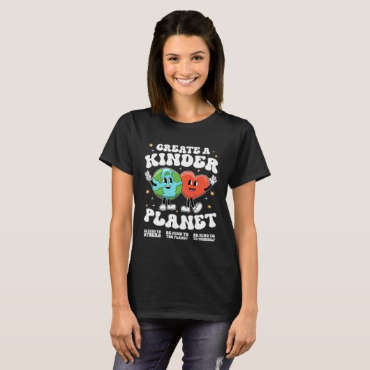 Create a kinder planet Teacher Kind Earth Unity Da T-Shirt (Vorne ganz)