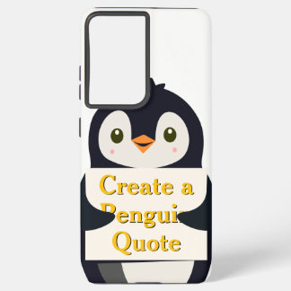 Create a Penguin Quote Samsung Galaxy Hülle