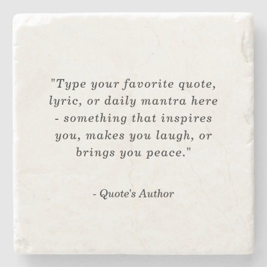 Create a Poster with Your Own | Favorite Quote Steinuntersetzer (Vorderseite)