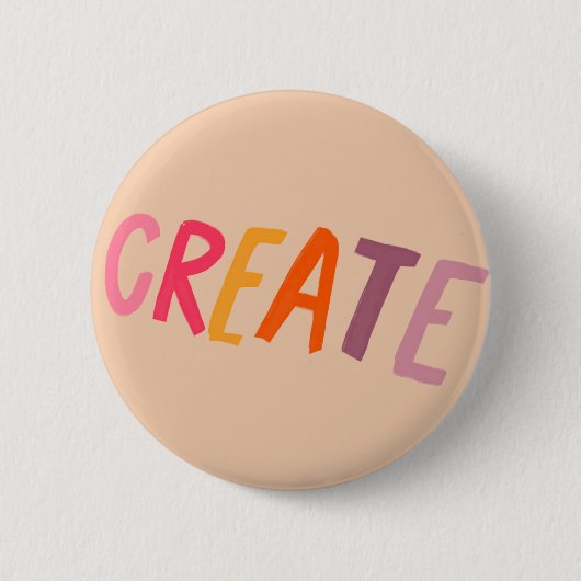 Create - Inspiration Erinnerung Geschenk für Künst Button (Vorderseite)