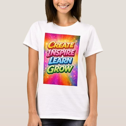 Create Inspire Learn Grow T-Shirt (Vorderseite)