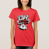 Create Lift in Life - Gravity's a Hater T-Shirt (Vorderseite)