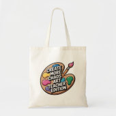 Create More Chaos Tote | Funny Art Teacher Gift Tragetasche (Vorne)