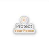 Create Product 3 (Sticker) for Protect Your Peace Aufkleber (Vorderseite)