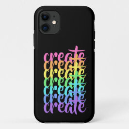 "Create" Rainbow iPhone 11 Case