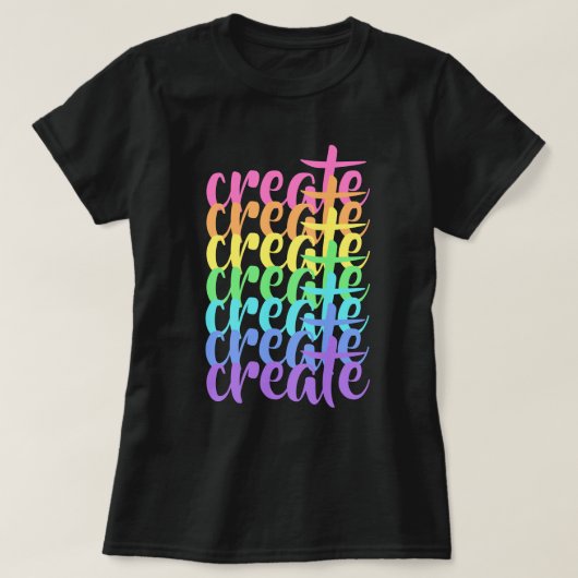 "Create" Rainbow Women's T - Shirt (Design vorne)