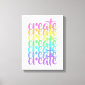 "Create"-Regenbogen Leinwanddruck (Vorderseite)
