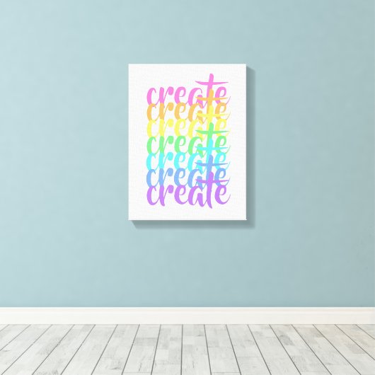 "Create"-Regenbogen Leinwanddruck (Insitu (Holzboden))