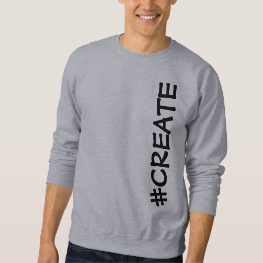 #CREATE (Rotated) Men's Sweatshirt (Vorderseite)