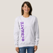 #CREATE (Rotated) Women's Sweatshirt (Vorne ganz)