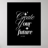 Create Your Future – Motivational Quote Design Poster (Vorne)
