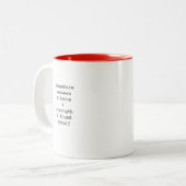 Create Your Own Custom Quote Coffee Mug Zweifarbige Tasse (Vorderseite Links)