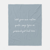 Create Your Own Custom Quote Fleecedecke (Vorderseite)