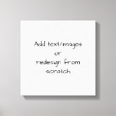 Create Your Own Customized Leinwanddruck (Vorderseite)