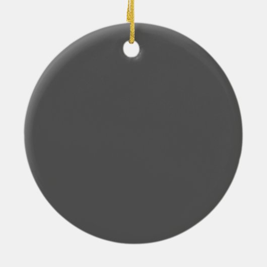Create Your Own editable dark gray Keramik Ornament (Hinten)