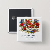 Create Your Own Floral USA 250 Years of Freedom  Button (Vorne & Hinten)